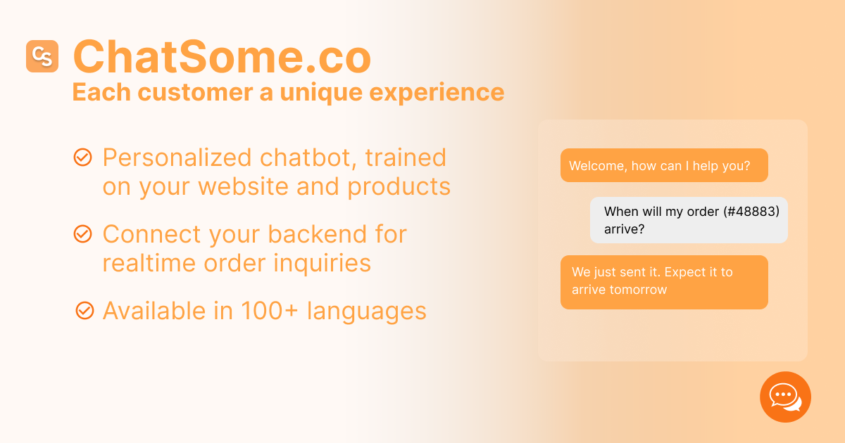 ChatSome - each customer a unique experience